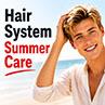 How to Wear and Care for Your Hair System in Summer: Essential Tips