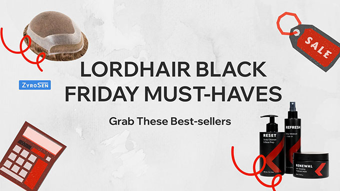 Lordhair Black Friday must-haves