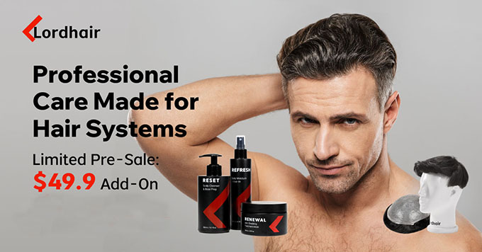 Lordhair hair system maintenance kit presale