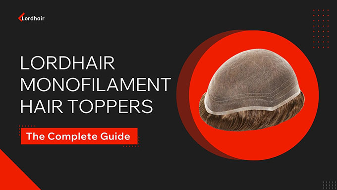 Lordhair Monofilament Hair Toppers