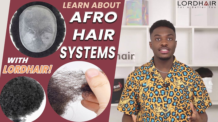 Mario from Lordhair introduces Afro hair systems