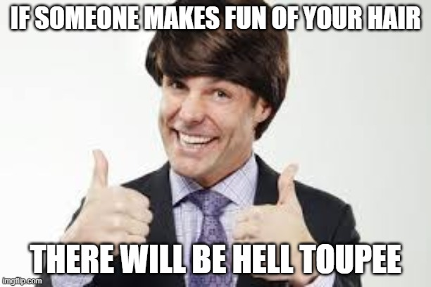 toupee meme